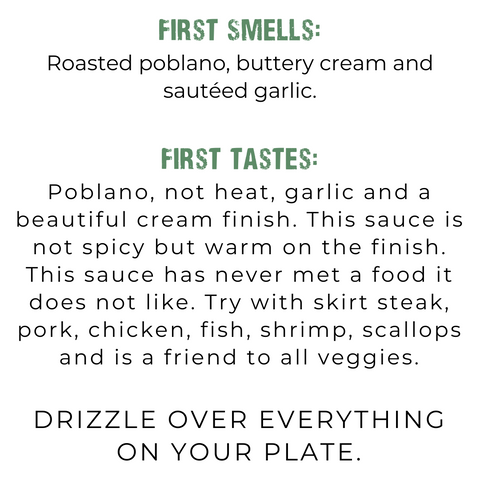 roasted poblano and garlic first smells and first tastes